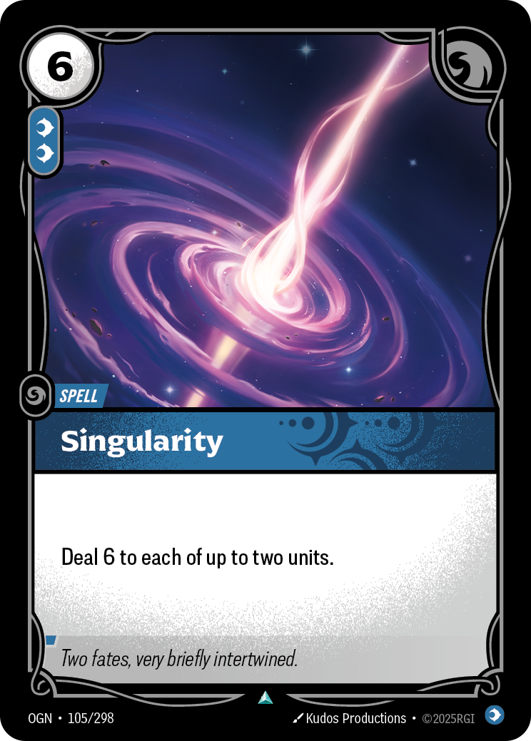 Riftbound Spell: Singularity. Deal 6 to each of up to two units.