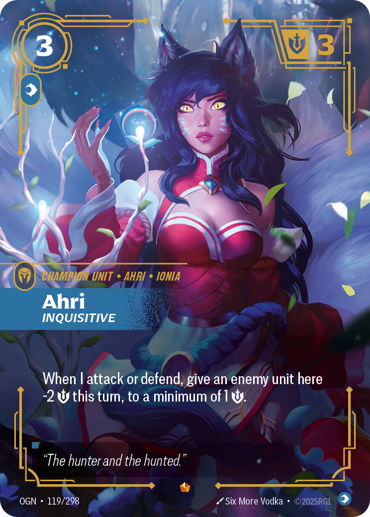 Riftbound Unit: Ahri, Inquisitive. When I attack or defend, give an enemy unit here -2 [S] this turn, to a minimum of 1 [S].
