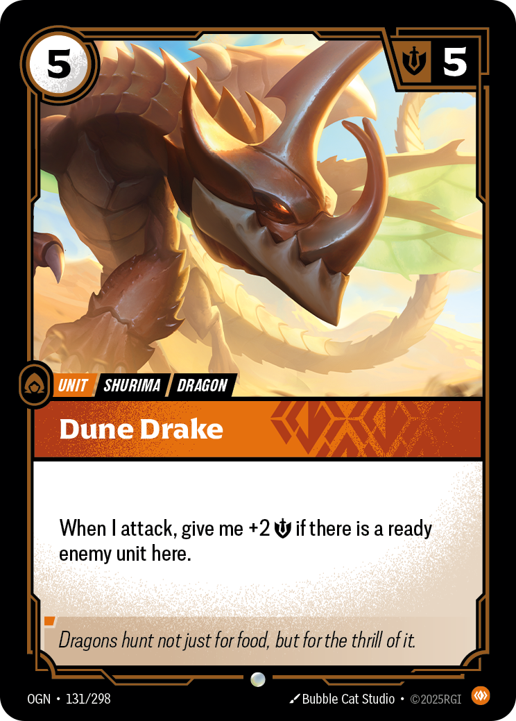 Riftbound Unit: Dune Drake. When I attack, give me +2 [S] this turn if there is a ready enemy unit here.