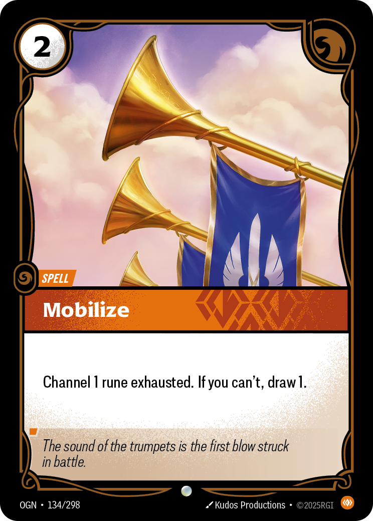 Riftbound Spell: Mobilize. Channel 1 rune exhausted. If you can't, draw 1.