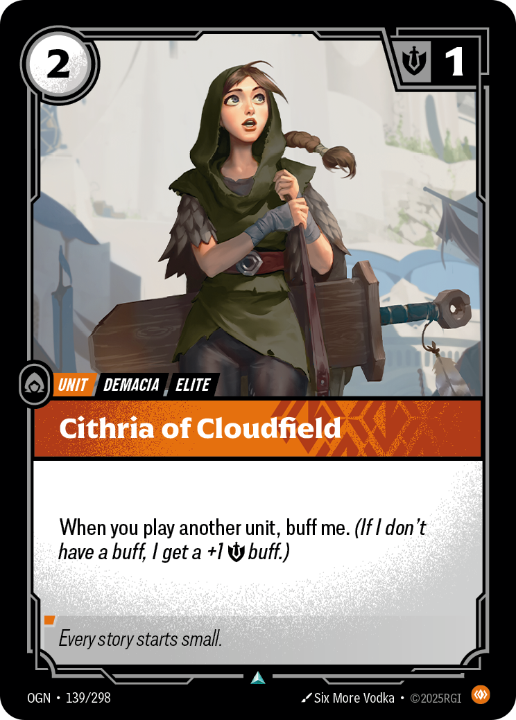 Riftbound Unit: Cithria of Cloudfield. When you play another unit, buff me. (If I don't have a buff, I get a +1 [S] buff.)