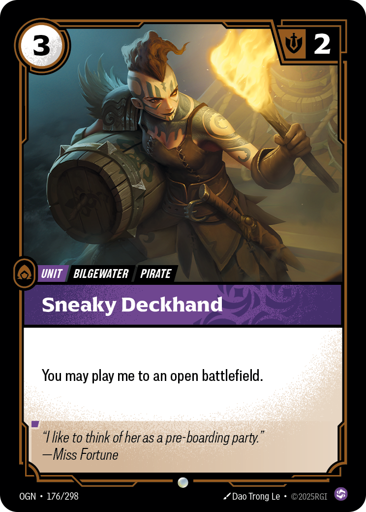 Riftbound Unit: Sneaky Deckhand. You may play me to an open battlefield.
