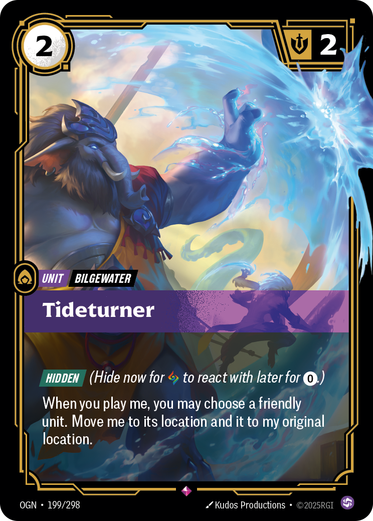 Riftbound Unit: Tideturner. [Hidden] (Hide now for [A] to react with later for [0].)
When you play me, you may choose a friendly unit. Move me to its location and it to my original location.