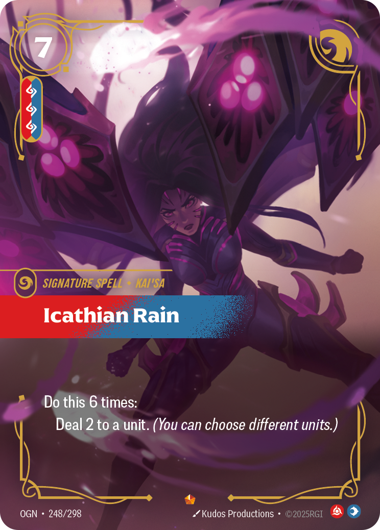 Riftbound Spell: Icathian Rain. Deal 2 to a unit.
Deal 2 to a unit.
Deal 2 to a unit.
Deal 2 to a unit.
Deal 2 to a unit.
Deal 2 to a unit.