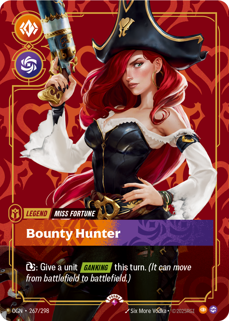 Riftbound Legend: Bounty Hunter. [T]: Give a unit [Ganking] this turn. (It can move from battlefield to battlefield.)