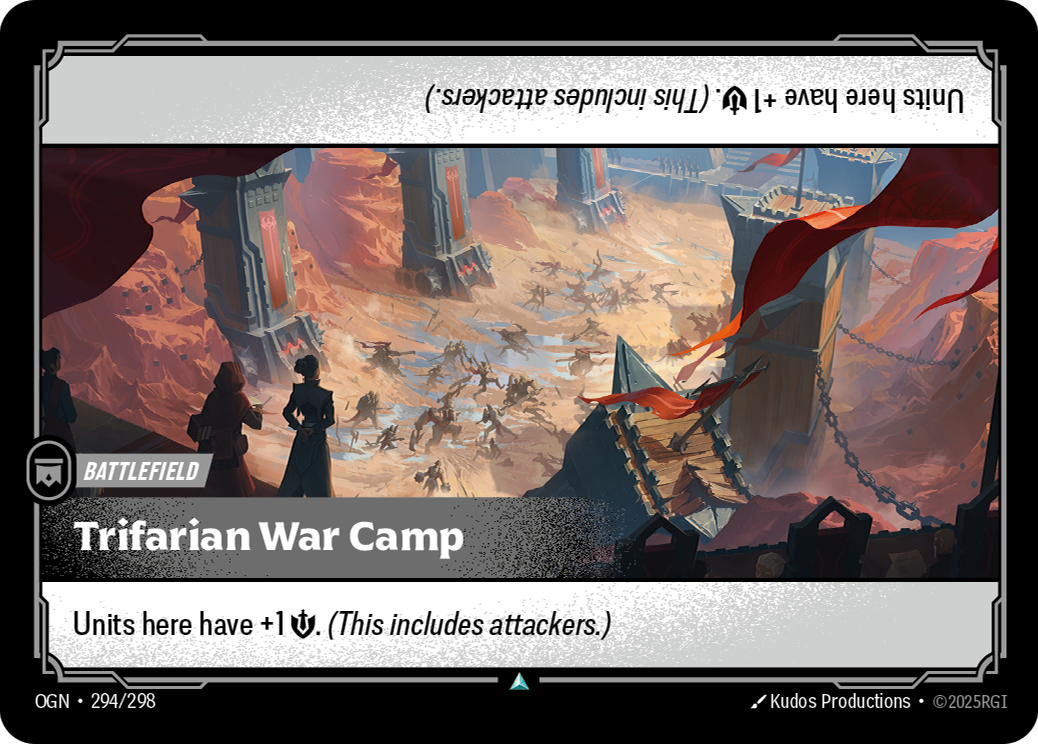 Riftbound Battlefield: Trifarian War Camp. Units here have +1 [S]. (This includes attackers.)