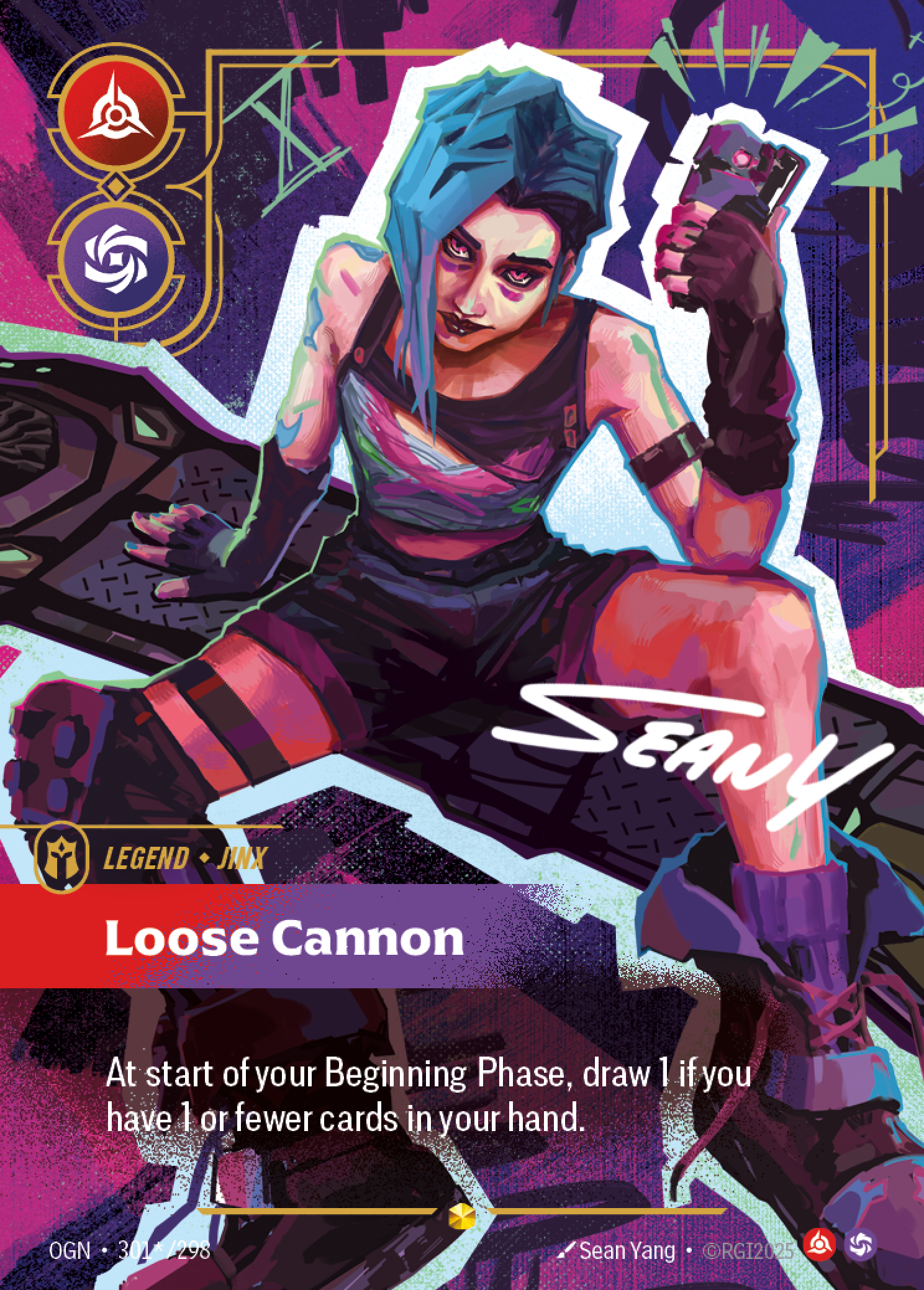 Riftbound Legend: Loose Cannon. At start of your Beginning Phase, draw 1 if you have one or fewer cards in your hand.