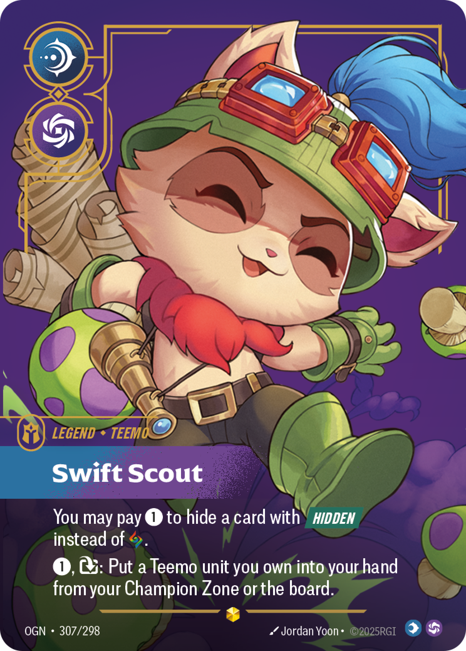 Riftbound Legend: Swift Scout. You may pay [1] to hide a card with [Hidden] instead of [C].
[1], [T]: Put a Teemo unit you own into your hand from your Champion Zone or the board.