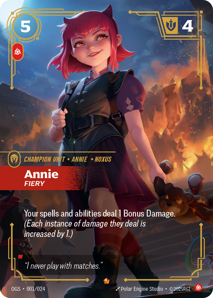 Riftbound Unit: Annie, Fiery. Your spells and abilities deal 1 Bonus Damage. (Each instance of damage the spell deals is increased by 1.)