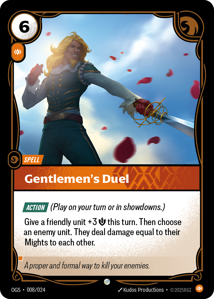 Riftbound Spell: Gentlemen's Duel. [Action] (Play on your turn or in showdowns.)
Give a friendly unit +3 [S] this turn. Then choose an enemy unit. They deal damage equal to their Mights to each other.