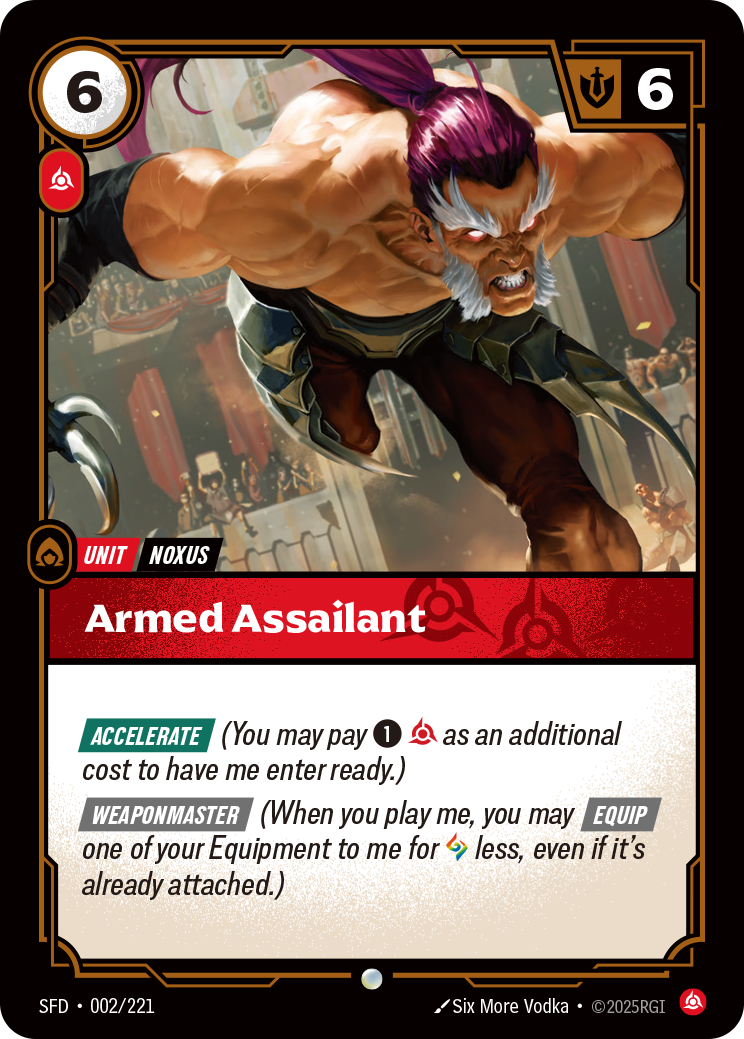 Riftbound Unit: Armed Assailant. [Accelerate] (You may pay [1][C] as an additional cost to have me enter ready.)
[Weaponmaster] (When you play me, you may [Equip] one of your Equipment to me for [A] less, even if it's already attached.)