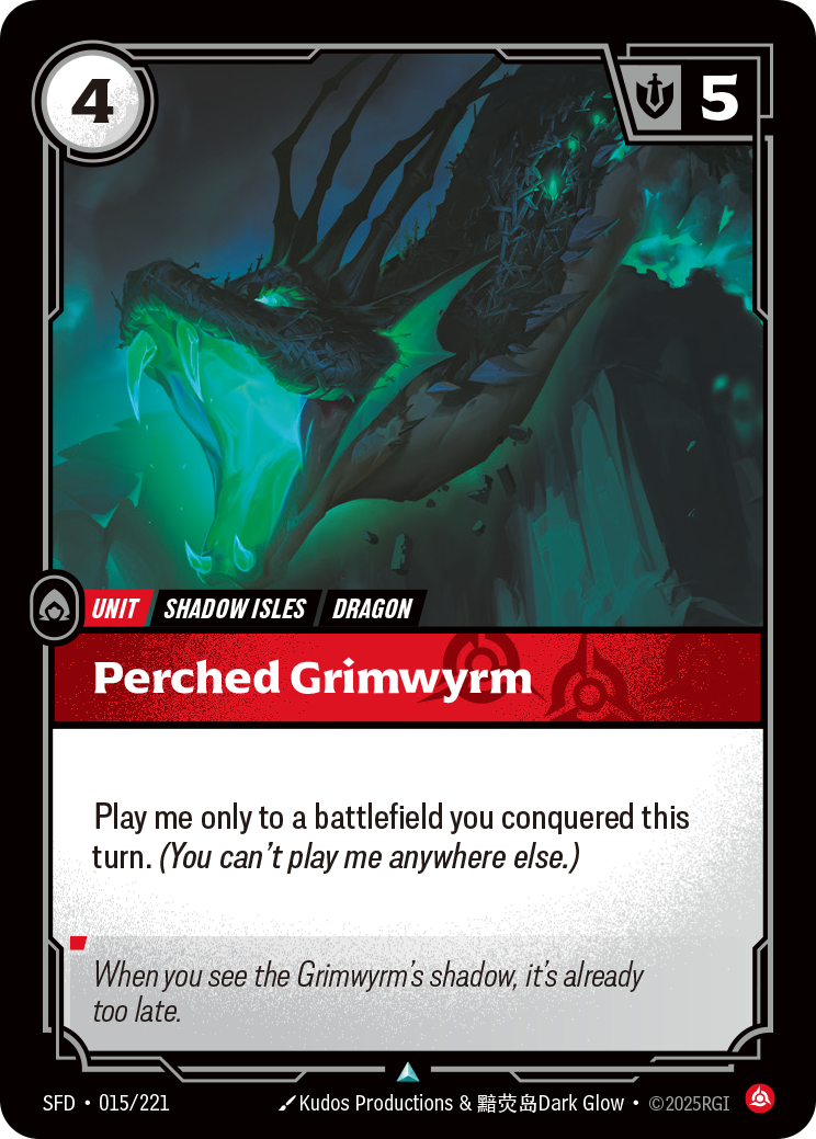 Riftbound Unit: Perched Grimwyrm. Play me only to a battlefield you conquered this turn. (You can't play me anywhere else.)