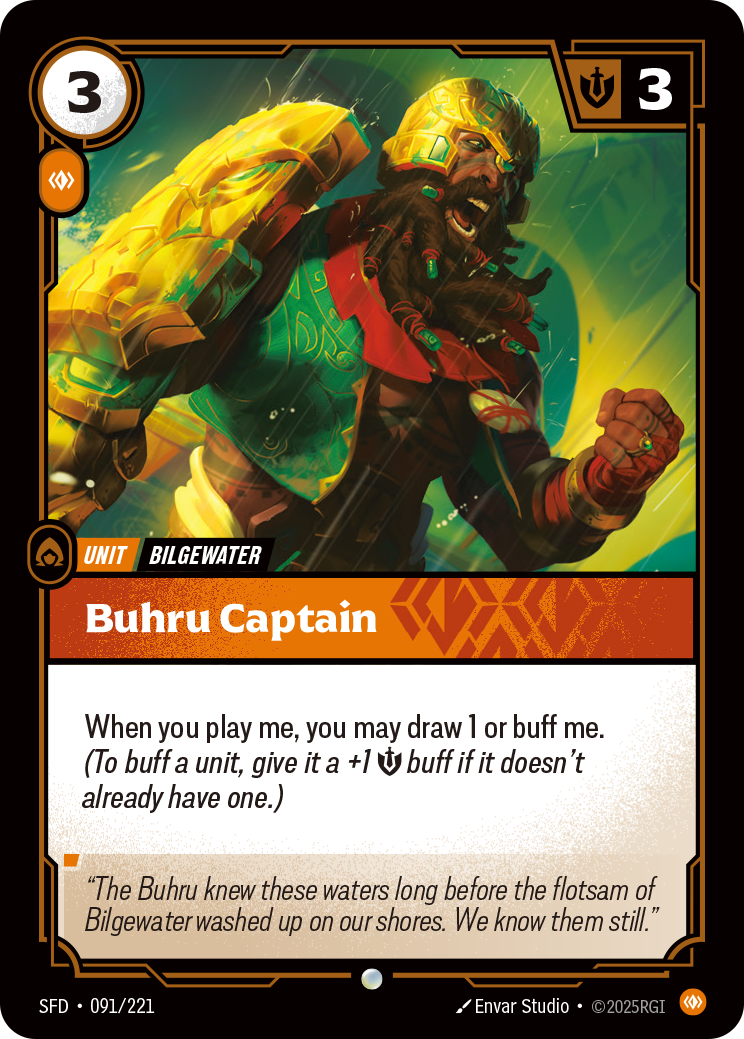 Riftbound Unit: Buhru Captain. When you play me, you may draw 1 or buff me. (To buff a unit, give it a +1 [S] buff if it doesn't already have one.)