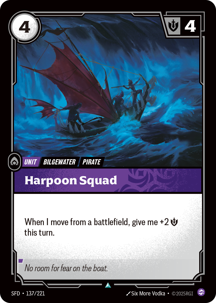 Riftbound Unit: Harpoon Squad. When I move from a battlefield, give me +2 [S] this turn.