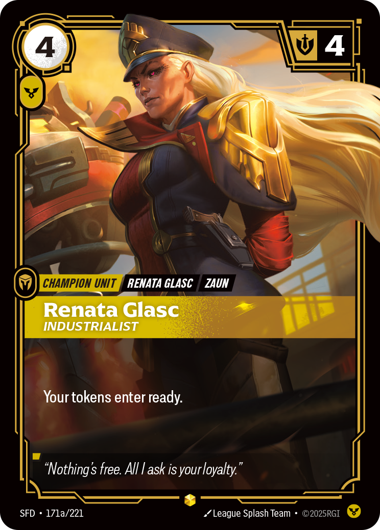 Riftbound Unit: Renata Glasc, Industrialist. Your tokens enter ready.