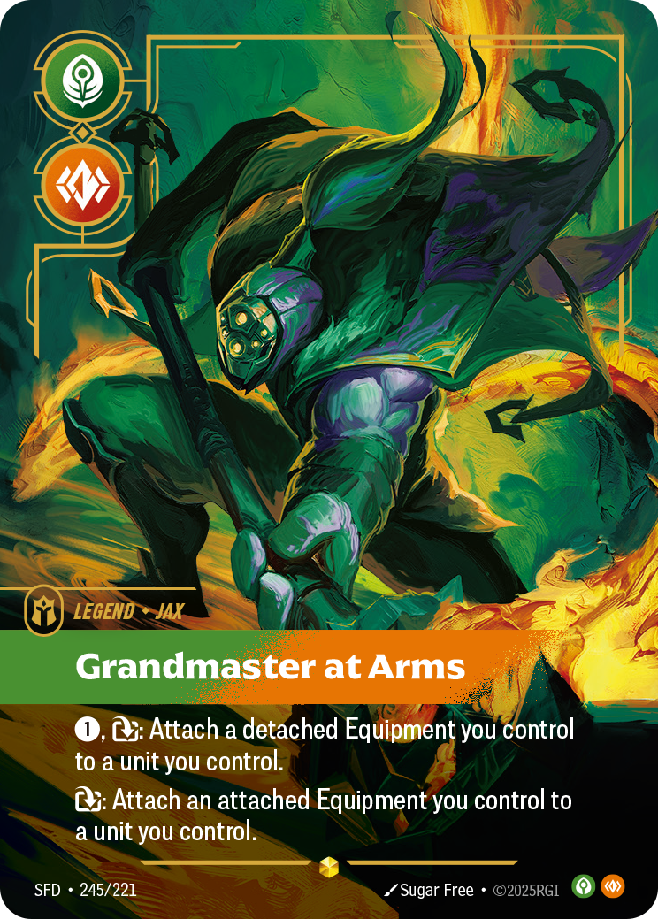Riftbound Legend: Grandmaster at Arms. [1], [T]: Attach a detached Equipment you control to a unit you control.
[T]: Attach an attached Equipment you control to a unit you control.