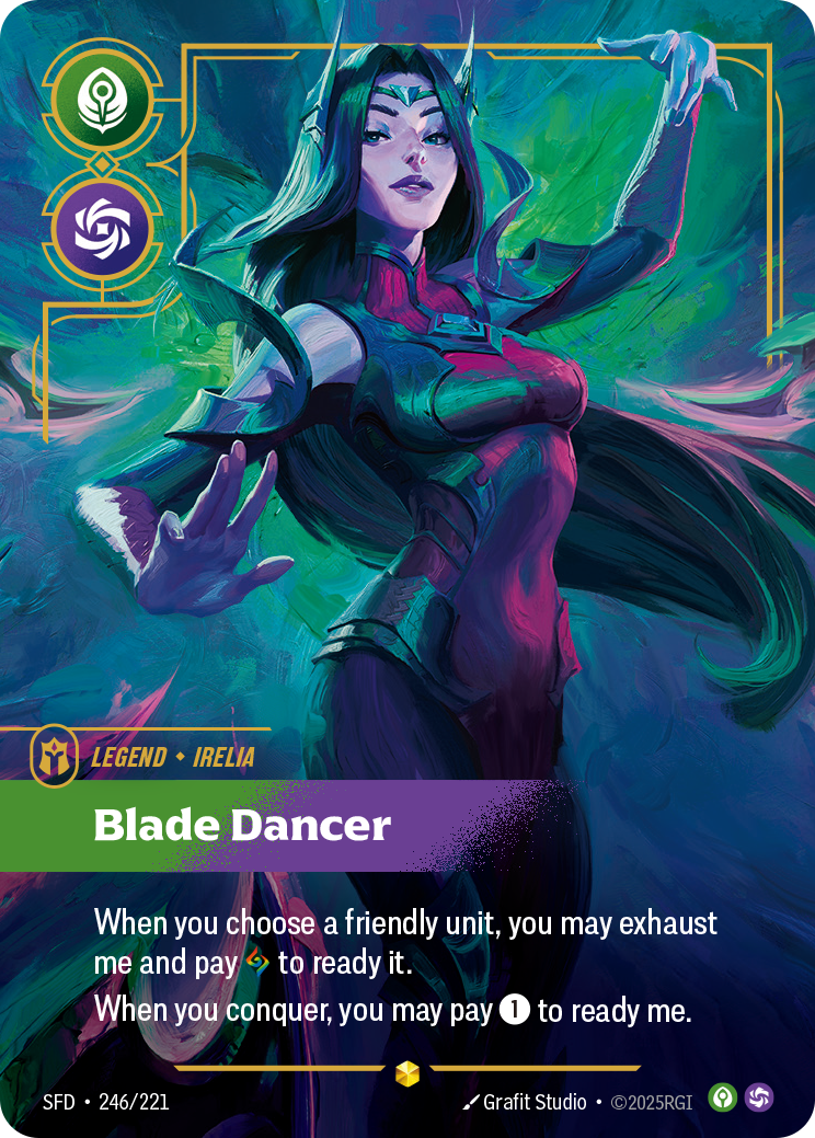 Riftbound Legend: Blade Dancer. When you choose a friendly unit, you may exhaust me and pay [A] to ready it.
When you conquer, you may pay [1] to ready me.