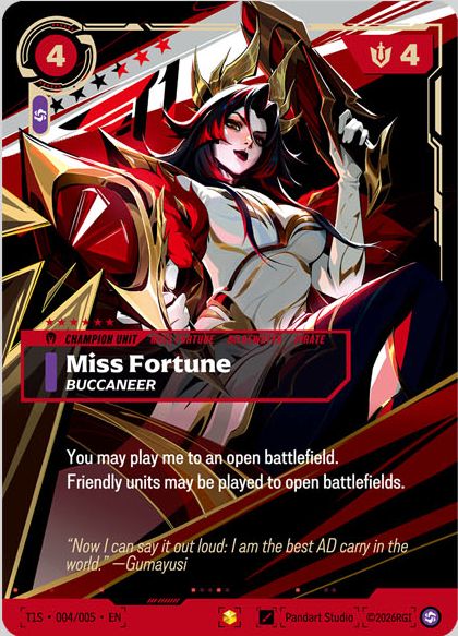 Riftbound Unit: Miss Fortune, Buccaneer. You may play me to an open battlefield.
Friendly units may be played to open battlefields.
