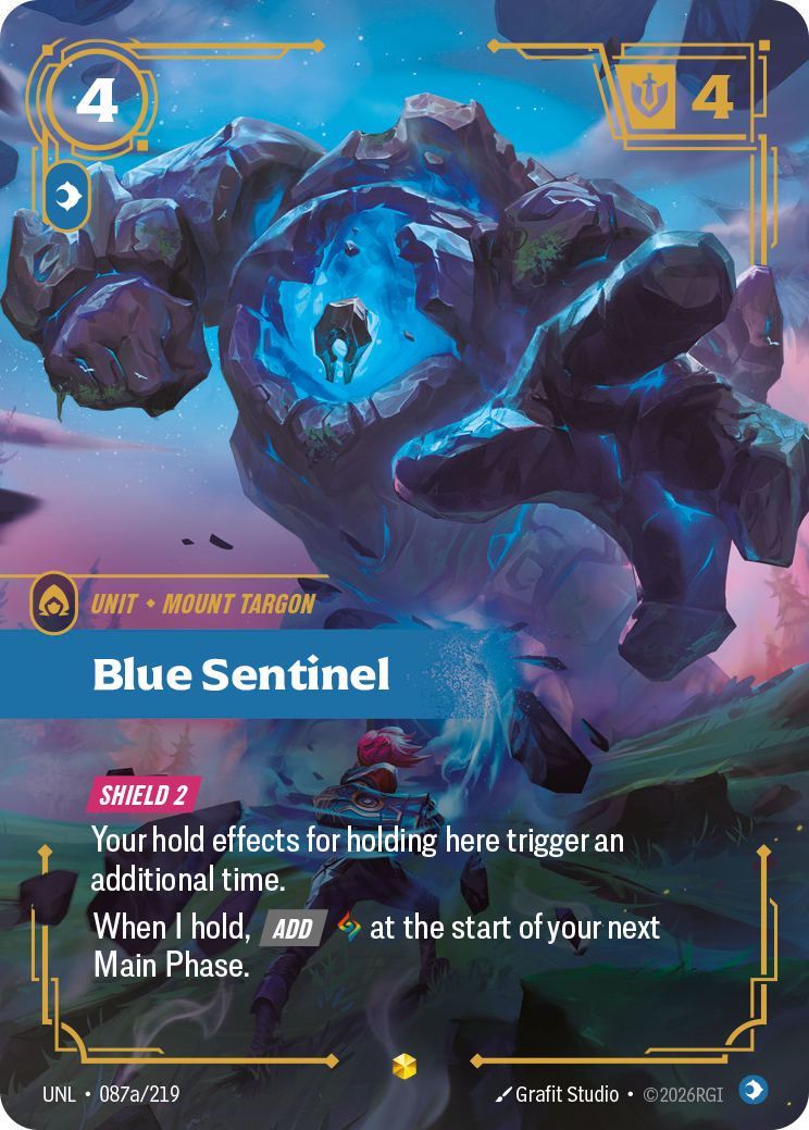 Riftbound Unit: Blue Sentinel. [Shield 2]
Your hold effects for holding here trigger an additional time.
When I hold, [Add] [A] at the start of your next Main Phase.