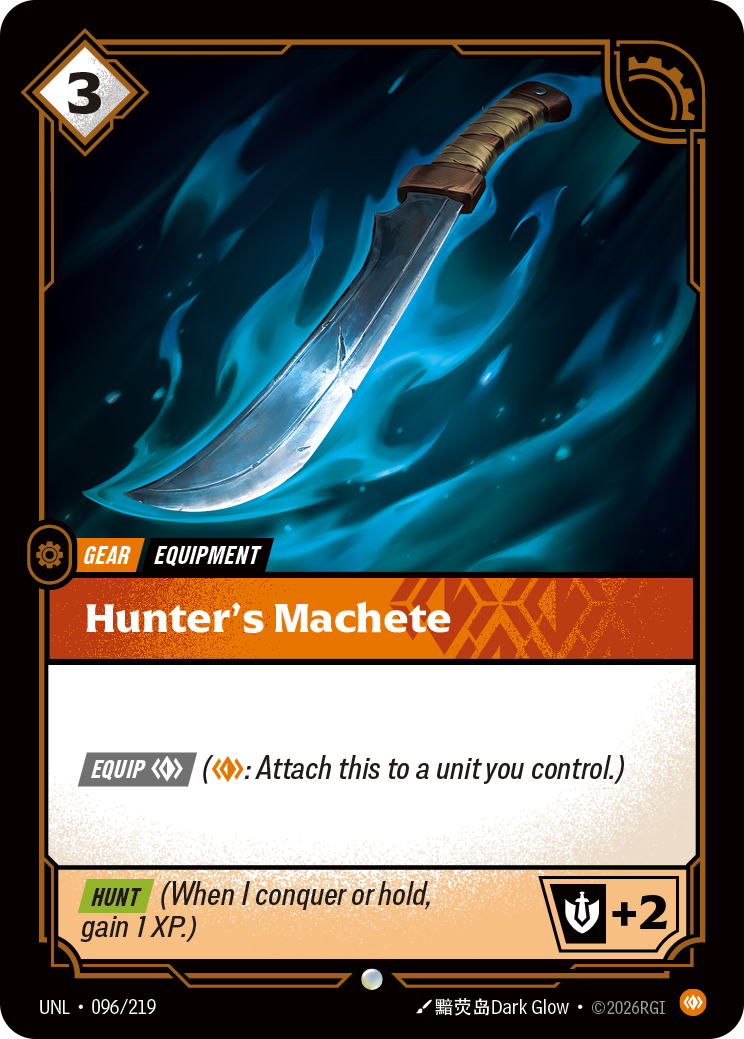 Riftbound Gear: Hunter's Machete. [Equip] [C] ([C]: Attach this to a unit you control.)