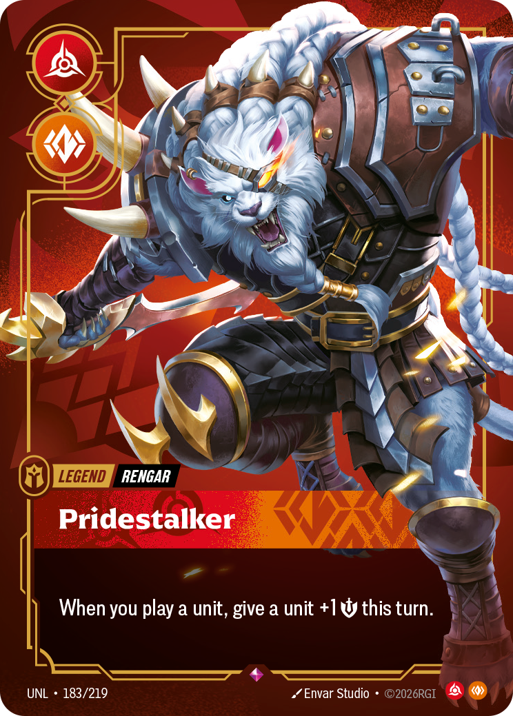 Riftbound Legend: Pridestalker. When you play a unit, give a unit +1 [S] this turn.