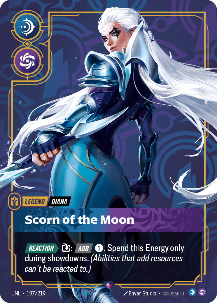 Riftbound Legend: Scorn of the Moon. [Reaction][>] [T]: [Add] [1]. Spend this Energy only during showdowns. (Abilities that add resources can't be reacted to.)