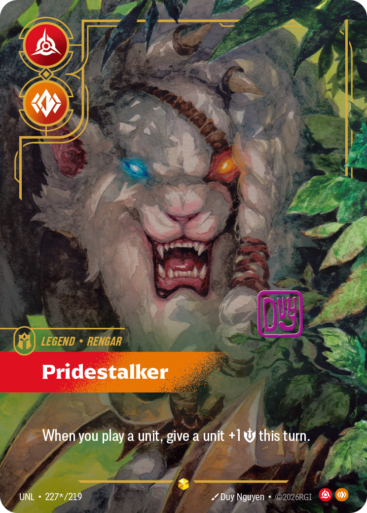 Riftbound Legend: Pridestalker. When you play a unit, give a unit +1 [S] this turn.