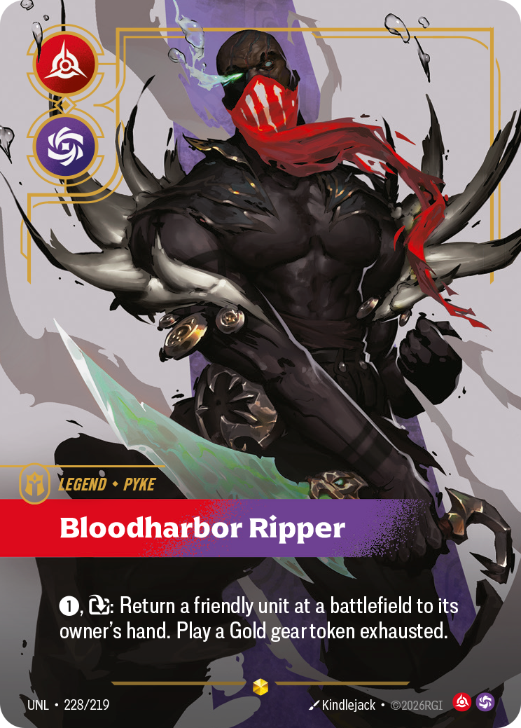 Riftbound Legend: Bloodharbor Ripper. [1], [T]: Return a friendly unit at a battlefield to its owner's hand. Play a Gold gear token exhausted.