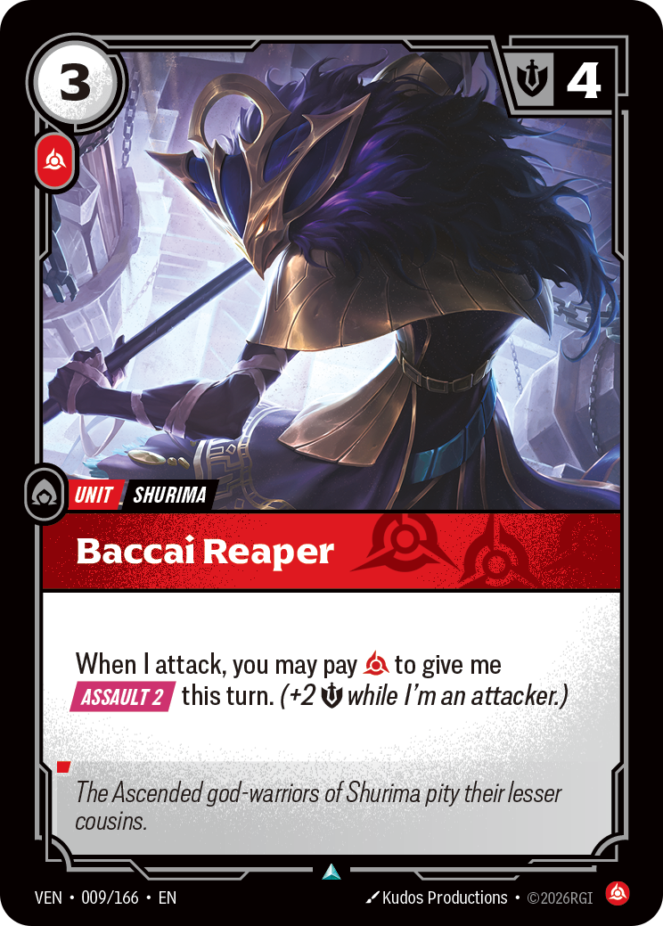 Riftbound Unit: Baccai Reaper. When I attack, you may pay [C] to give me [Assault 2] this turn. (+2 [S] while I'm an attacker.)