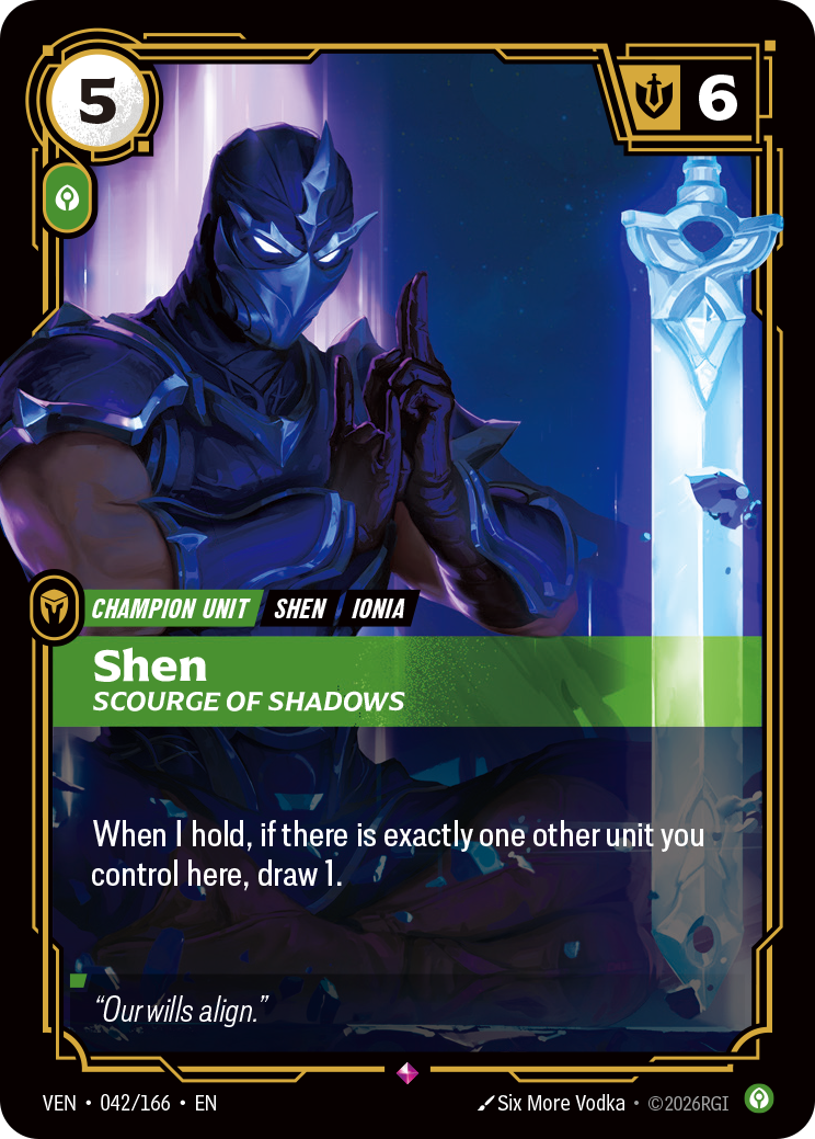 Riftbound Unit: Shen, Scourge of Shadows. When I hold, if there is exactly one other unit you control here, draw 1.