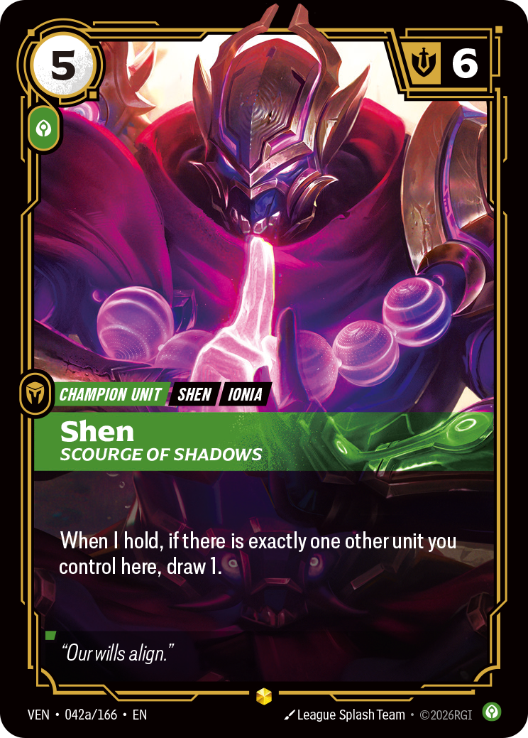 Riftbound Unit: Shen, Scourge of Shadows. When I hold, if there is exactly one other unit you control here, draw 1.