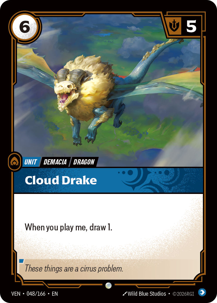 Riftbound Unit: Cloud Drake. When you play me, draw 1.