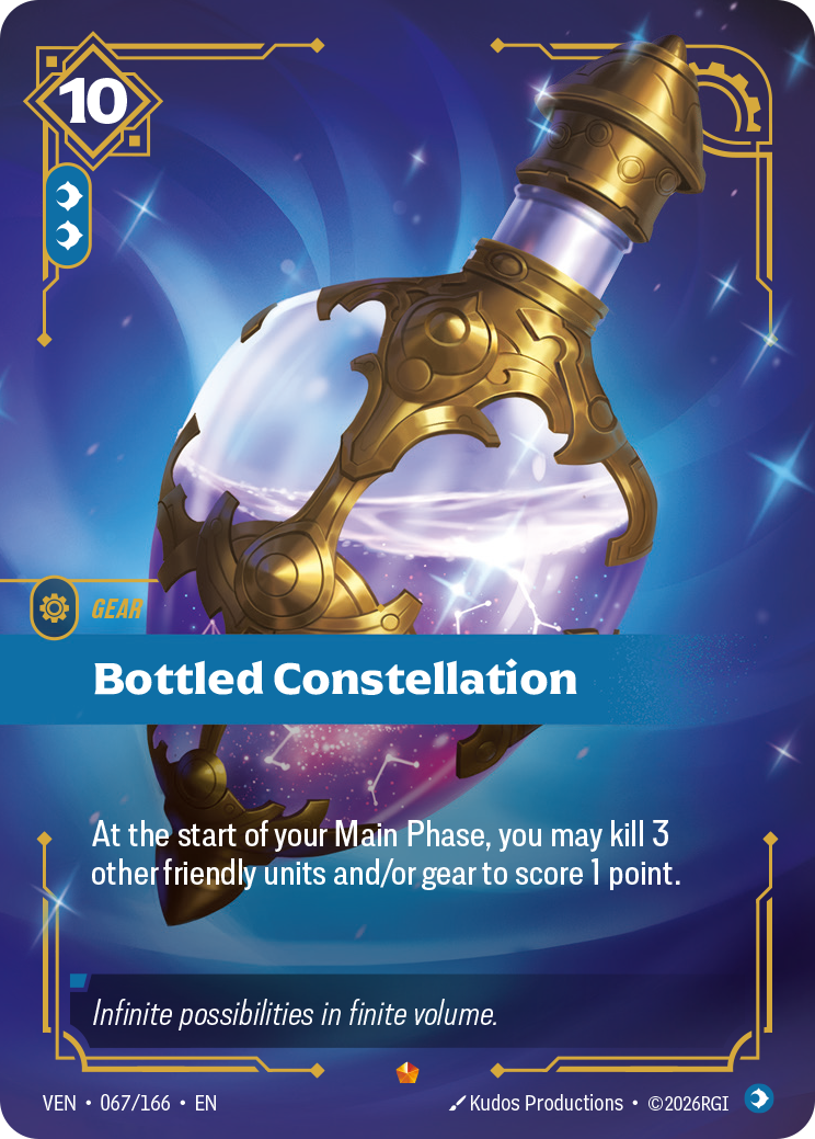 Riftbound Gear: Bottled Constellation. At the start of your Main Phase, you may kill 3 other friendly units and/or gear to score 1 point.