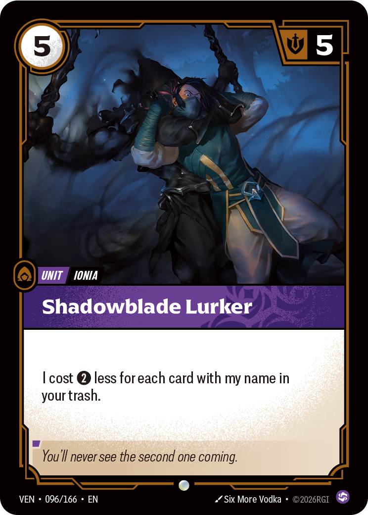 Riftbound Unit: Shadowblade Lurker. I cost [2] less for each card with my name in your trash.
