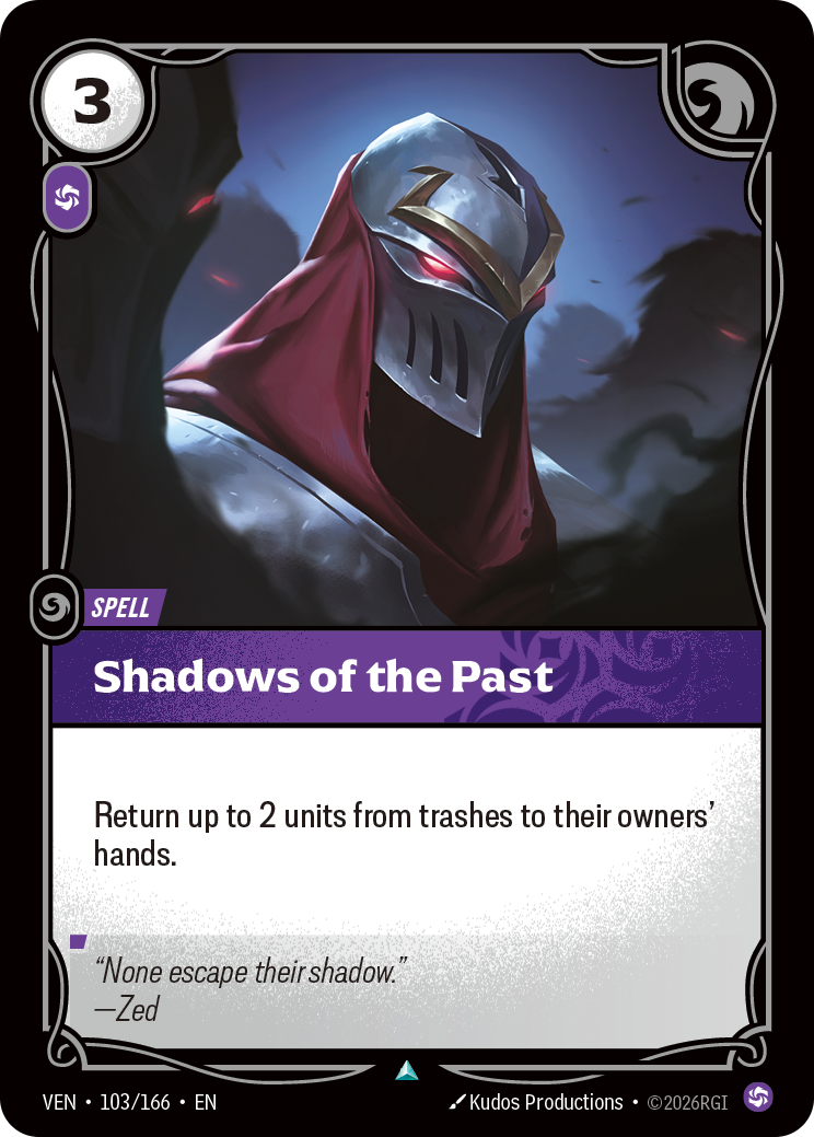 Riftbound Spell: Shadows of the Past. Return up to 2 units from trashes to their owners' hands.
