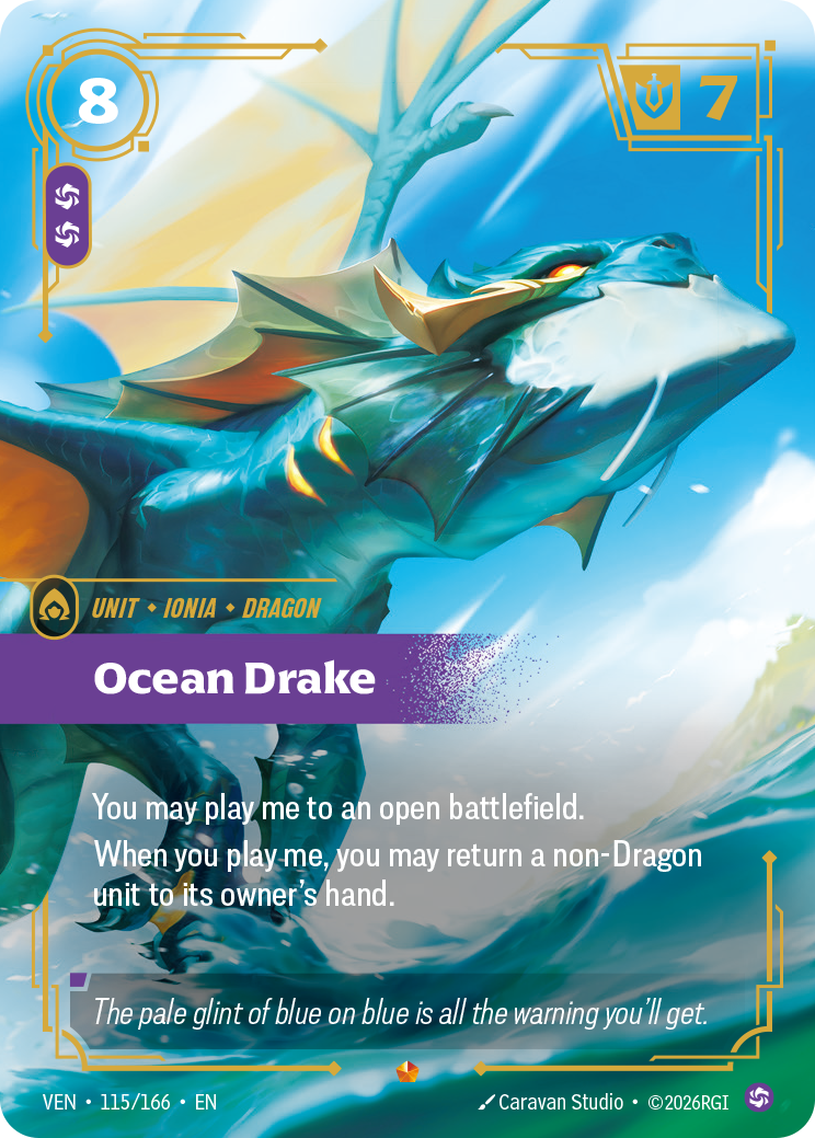 Riftbound Unit: Ocean Drake. You may play me to an open battlefield.
When you play me, you may return a non-Dragon unit to its owner's hand.