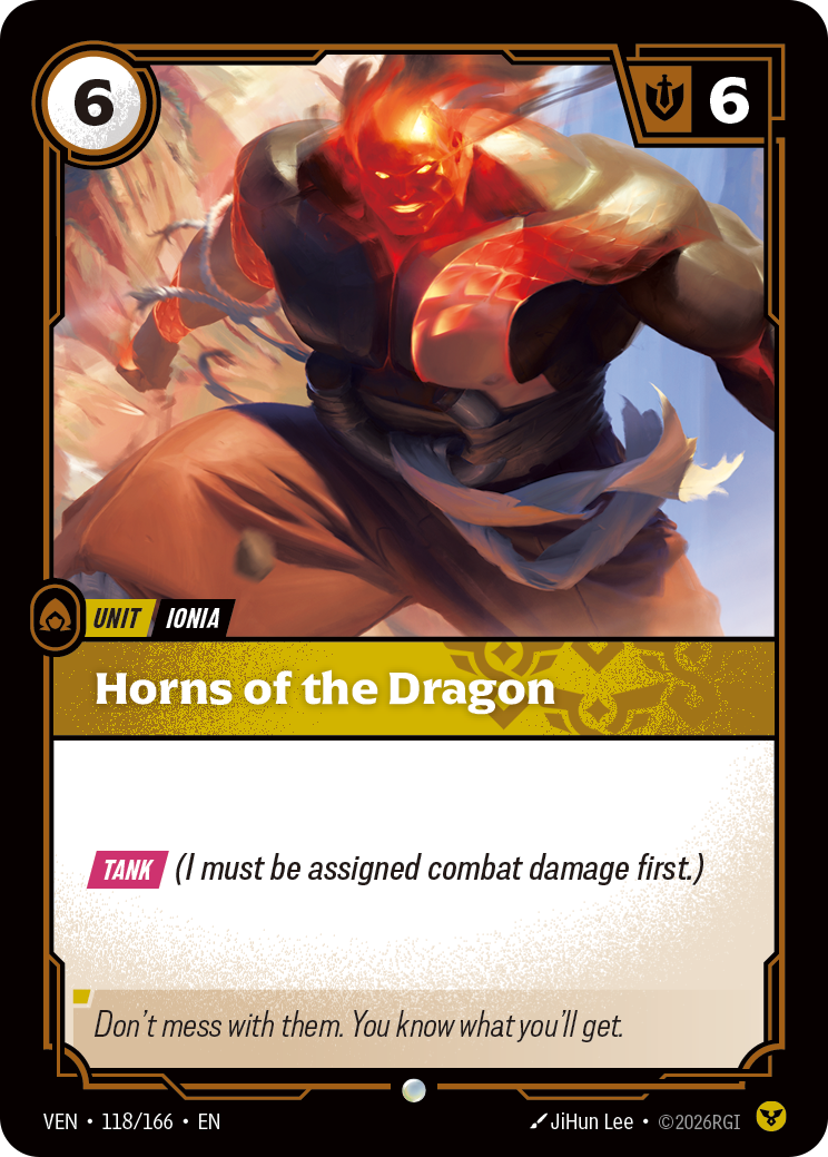 Riftbound Unit: Horns of the Dragon. [Tank] (I must be assigned combat damage first.)