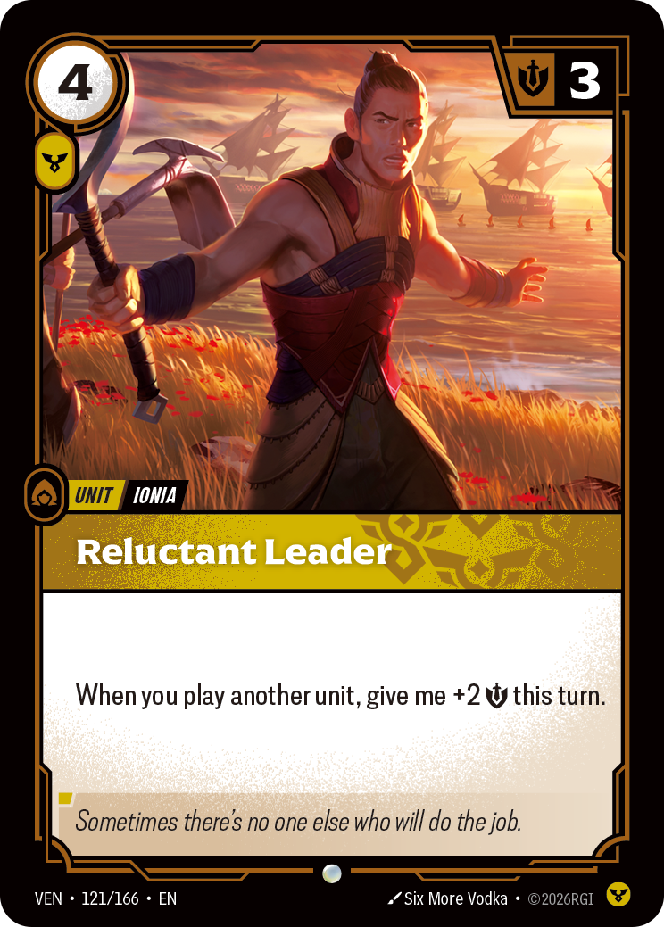 Riftbound Unit: Reluctant Leader. When you play another unit, give me +2 [S] this turn.