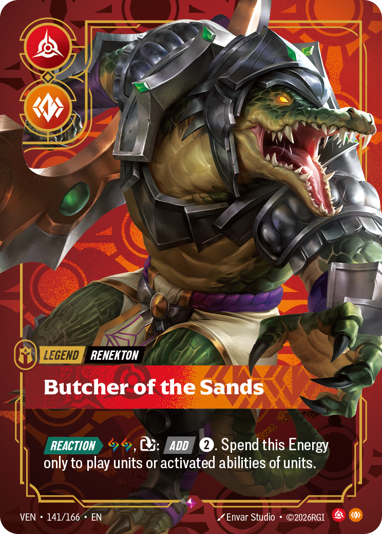 Riftbound Legend: Butcher of the Sands. [Reaction][>] [A][A], [T]: [Add] [2]. Spend this Energy only to play units or activated abilities of units.
