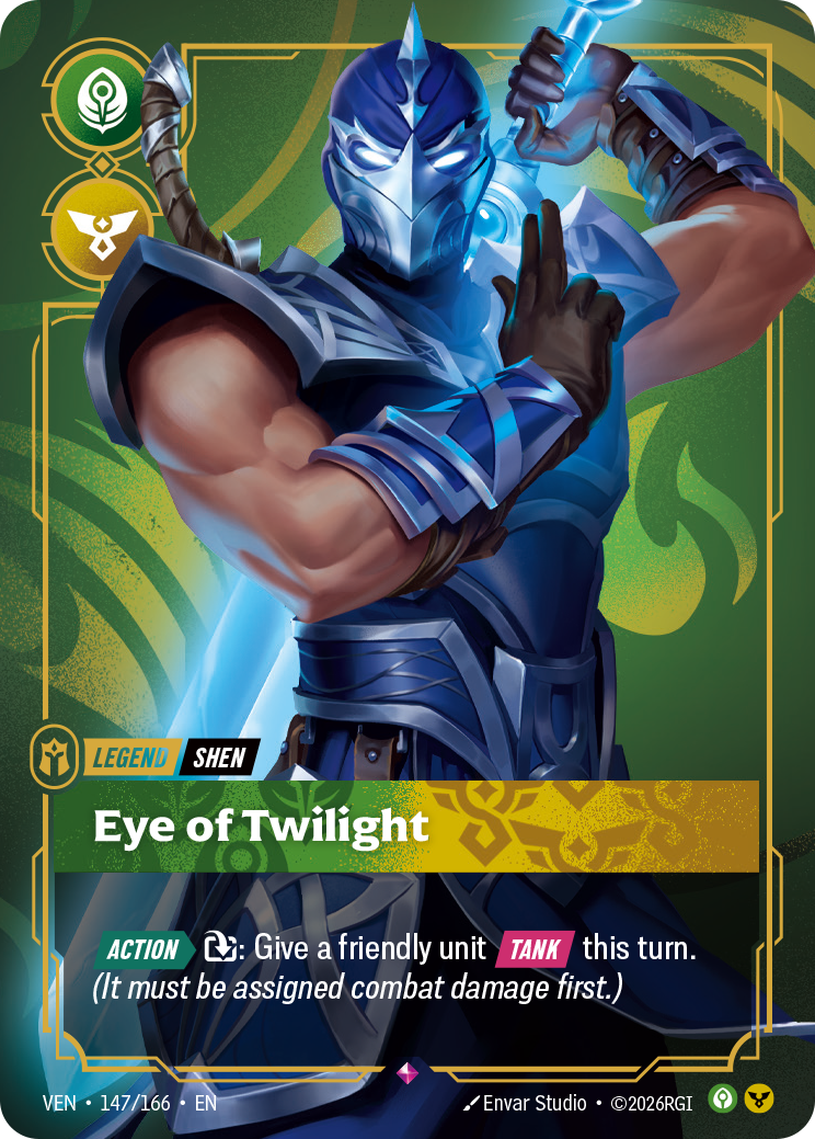 Riftbound Legend: Eye of Twilight. [Action][>] [T]: Give a friendly unit [Tank] this turn. (It must be assigned combat damage first.)