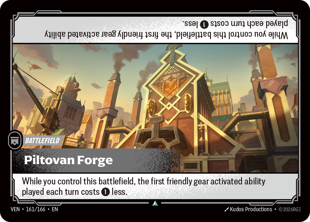 Riftbound Battlefield: Piltovan Forge. While you control this battlefield, the first friendly gear activated ability played each turn costs [1] less.