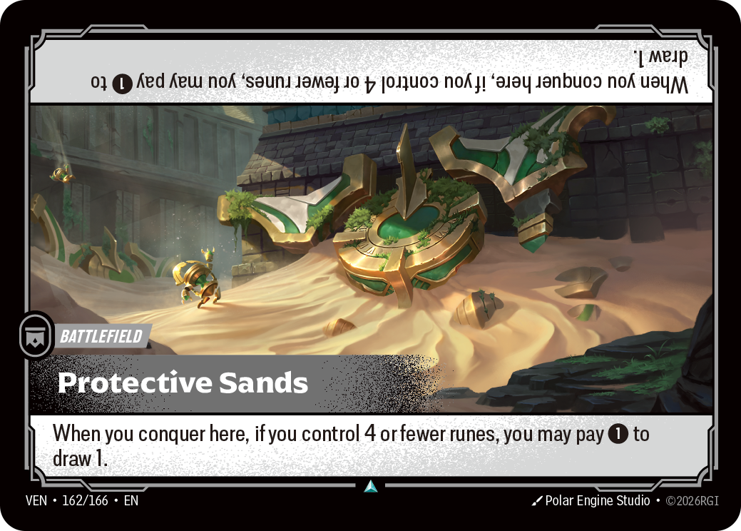 Riftbound Battlefield: Protective Sands. When you conquer here, if you control 4 or fewer runes, you may pay [1] to draw 1.