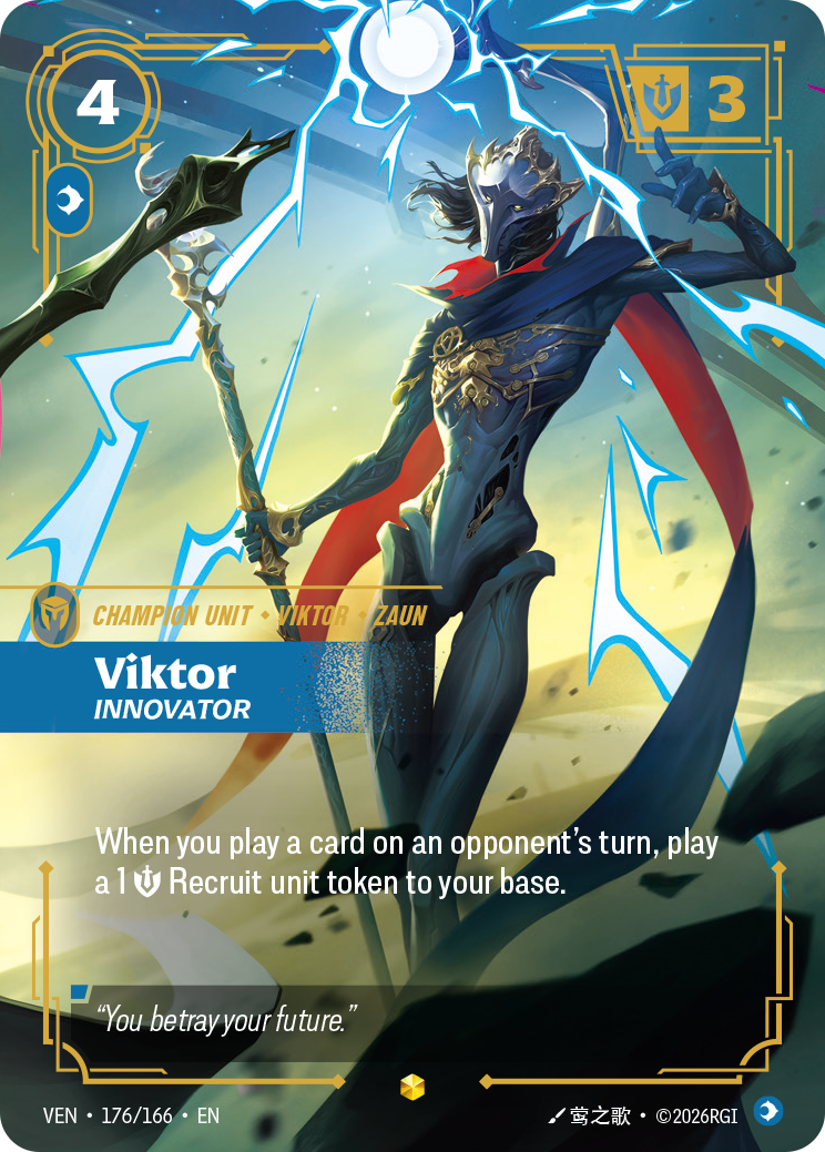 Riftbound Unit: Viktor, Innovator. When you play a card on an opponent's turn, play a 1 [S] Recruit unit token to your base.